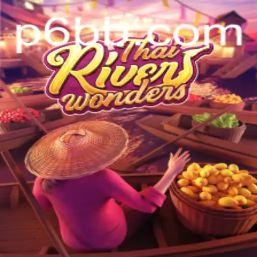 Exploring the Exciting World of ThaiRiverWonders